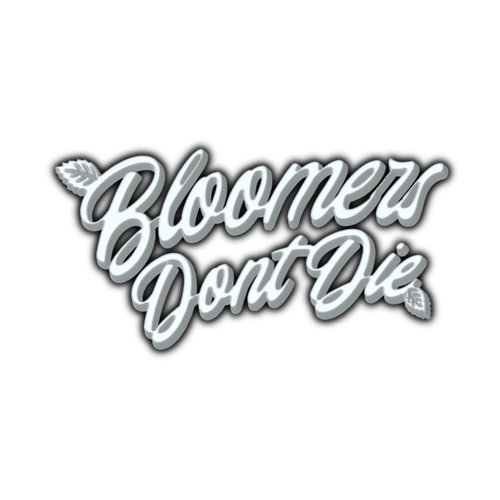 Bloomers Dont Die